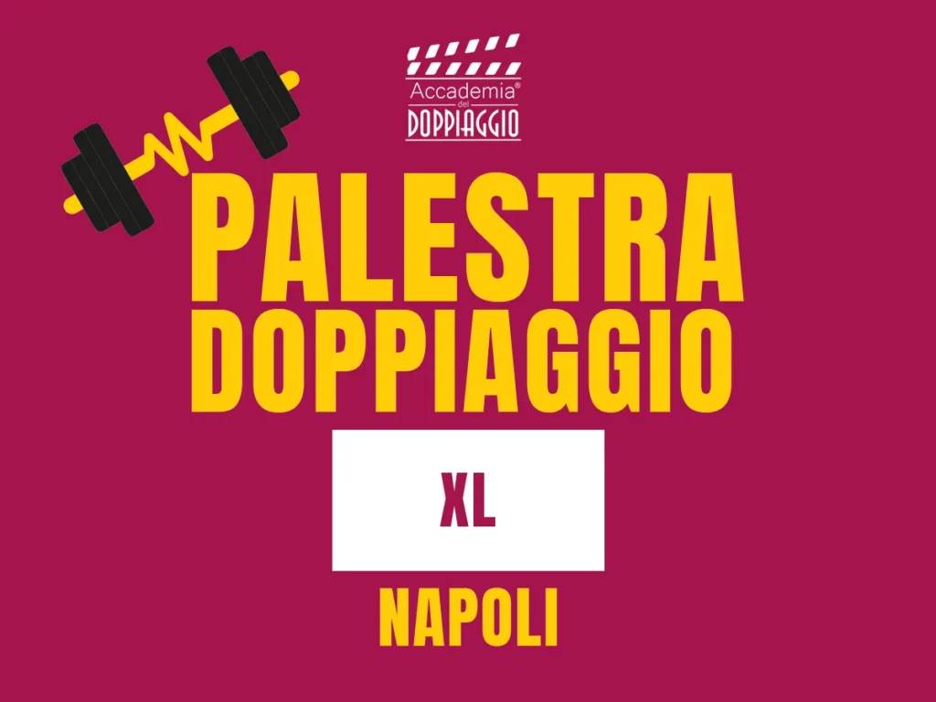 Palestra Doppiaggio Napoli