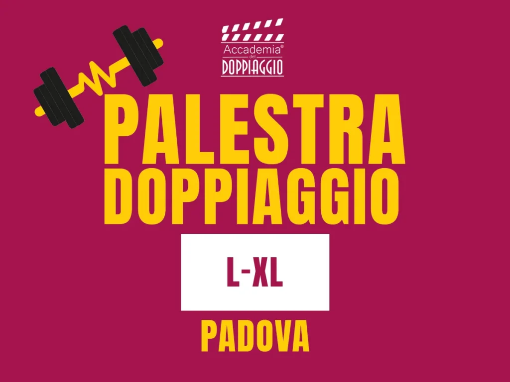 Palestra Doppiaggio Padova