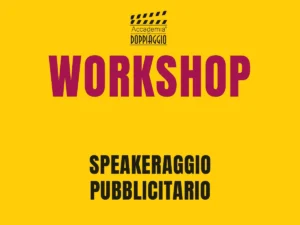 Workshop Speakeraggio Pubblicitario